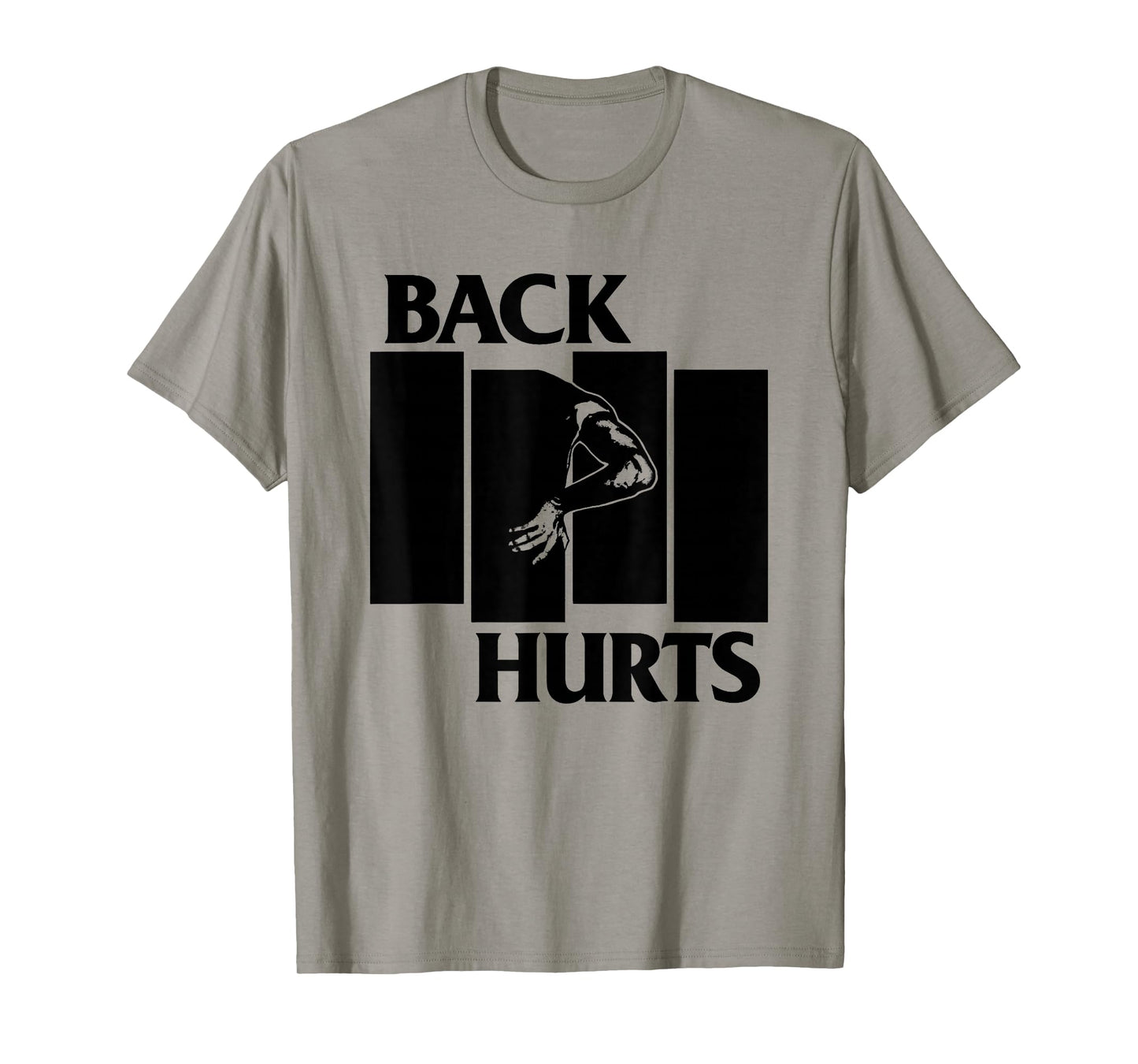 Back Hurts Black Funny Flag Funny Saying Quote Men Women T-Shirt