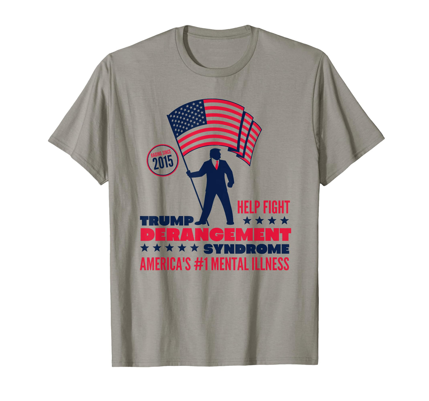 Help Fight Trump Derangement Syndrome Funny Pro Trump T-Shirt
