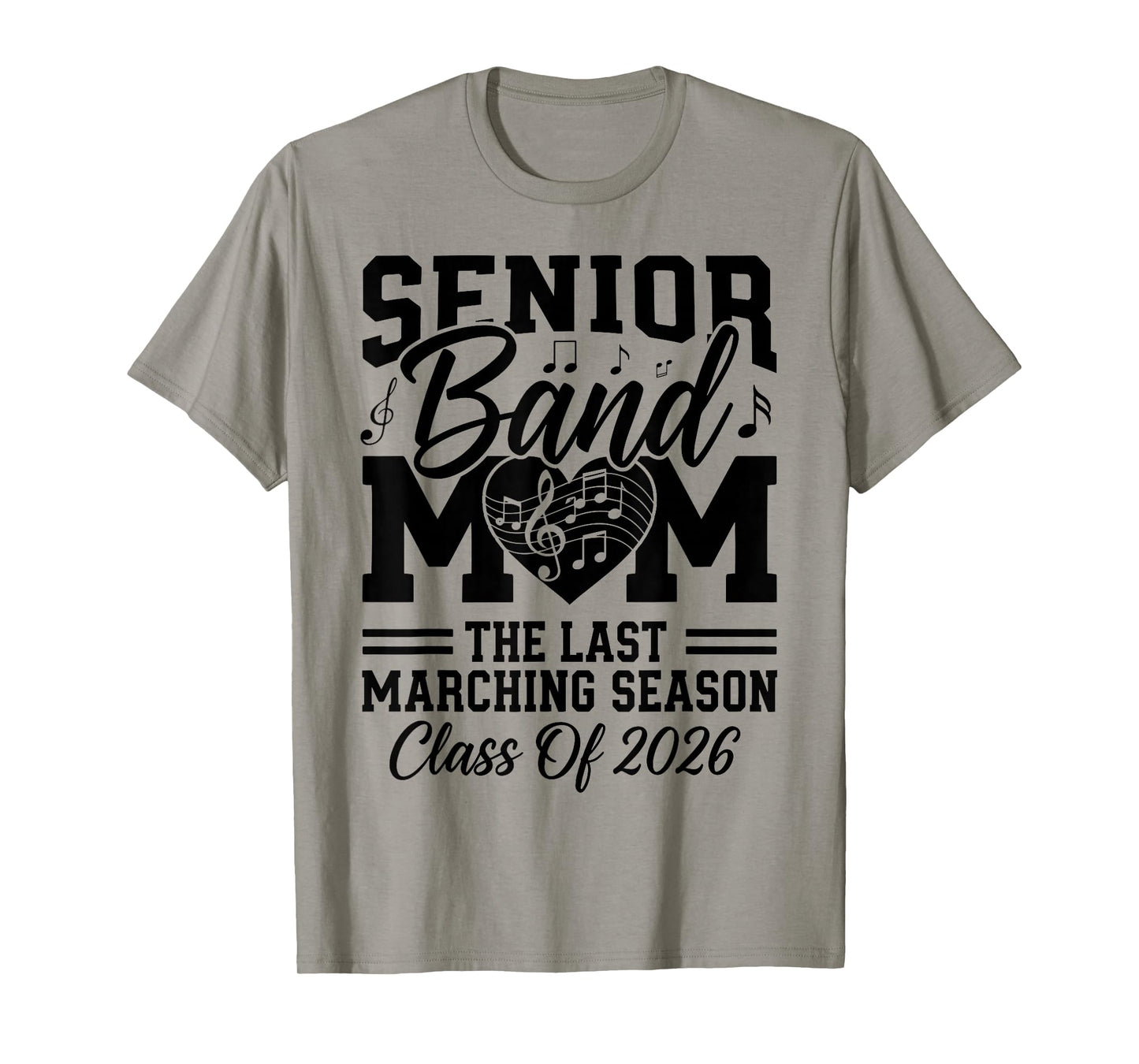 Senior Band Mom 2026 The Last Marching Season Class of 2026 T-Shirt