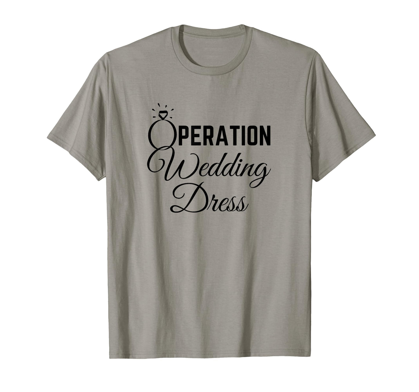 Wedding Dress Shopping Shirt Operation Wedding Dress T-Shirt