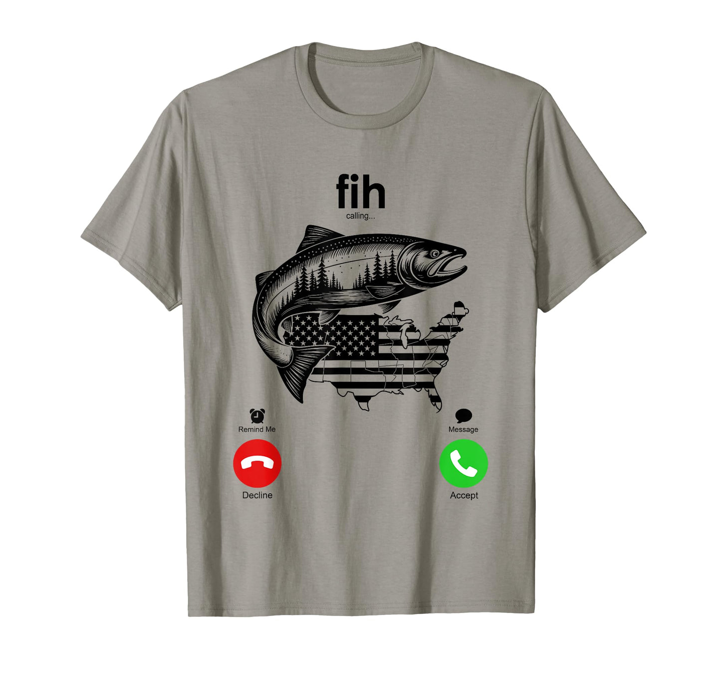 Fih Calling Remind me Message Decline Accept Phone Call Fish T-Shirt