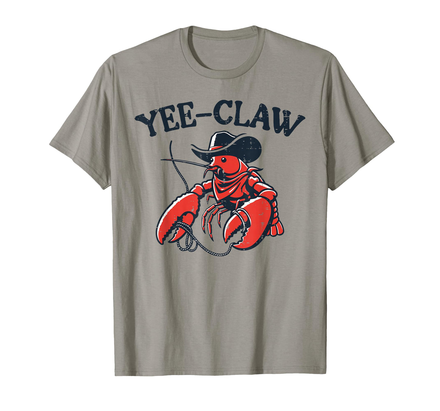Lobster Crayfish Yee Claw Funny Crawfish Pun Men Women Kids T-Shirt
