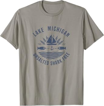 Lake Michigan Unsalted Shark Free shirt Great Lakes T-Shirt