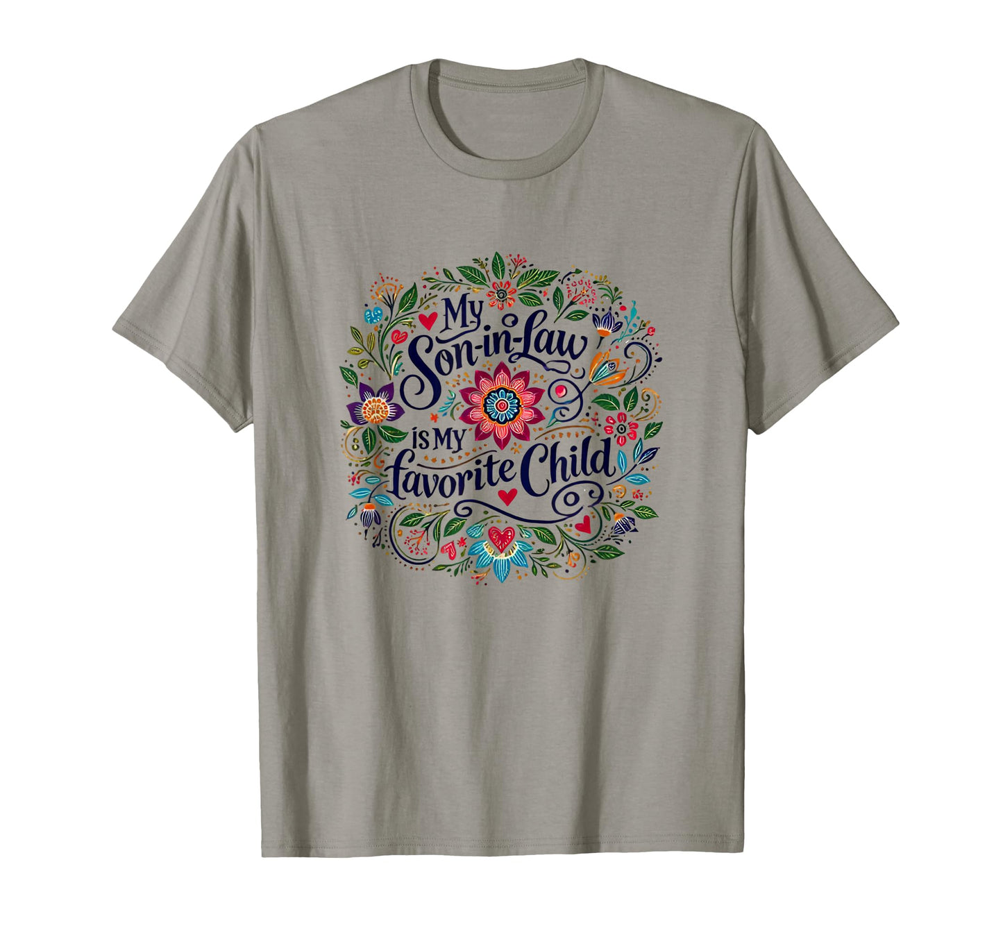 My son-in-law is my favorite child T-Shirt