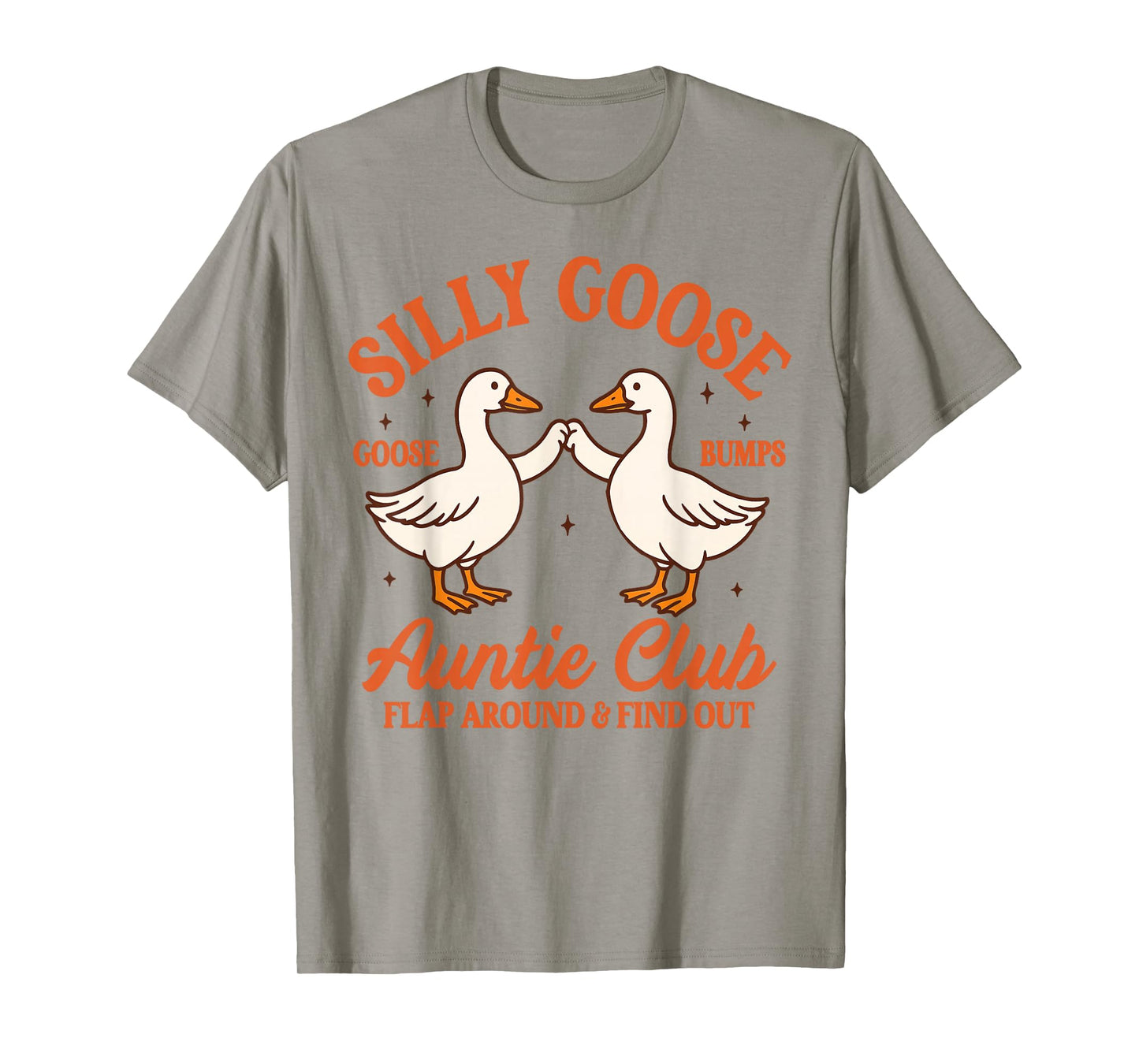 Auntie Aunt Silly Goose Mother’s Day Silly Goose Auntie Club T-Shirt