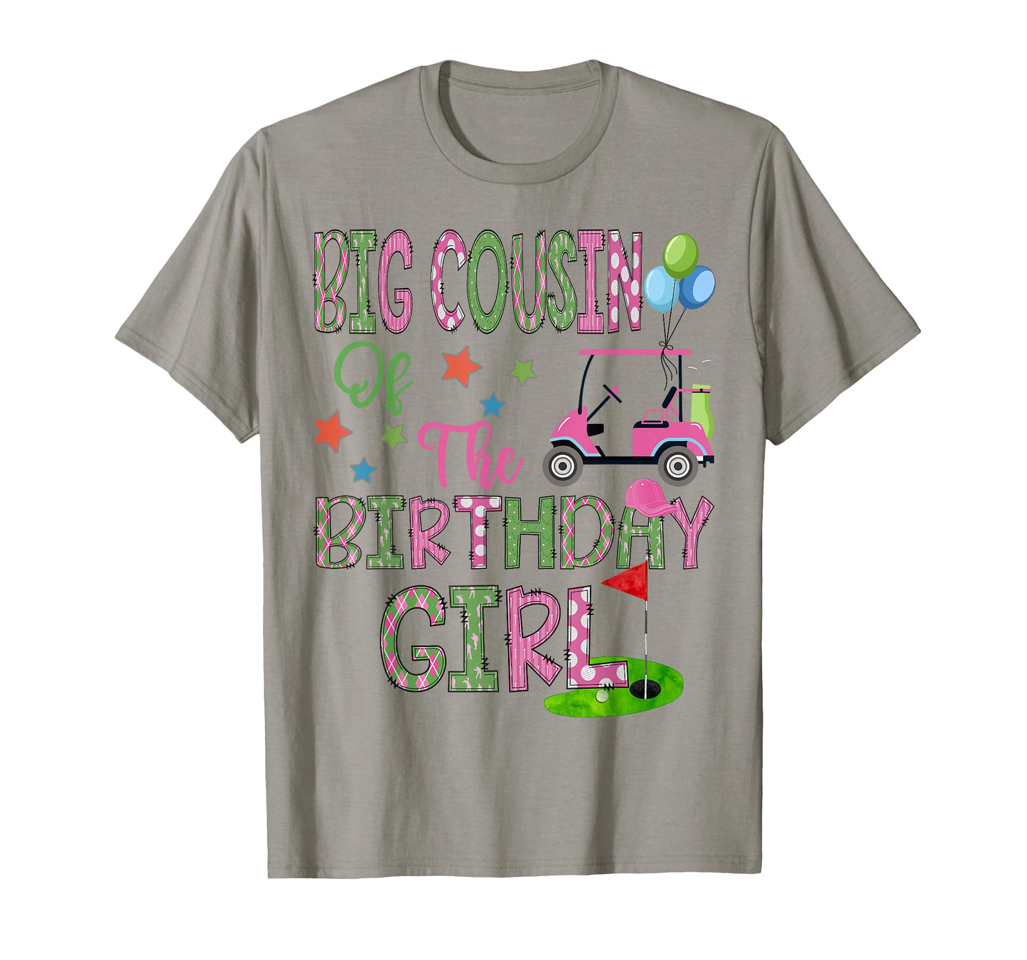 Big Cousin Of The Birthday Girl Hole In One Golf 1St Bday T-Shirt
