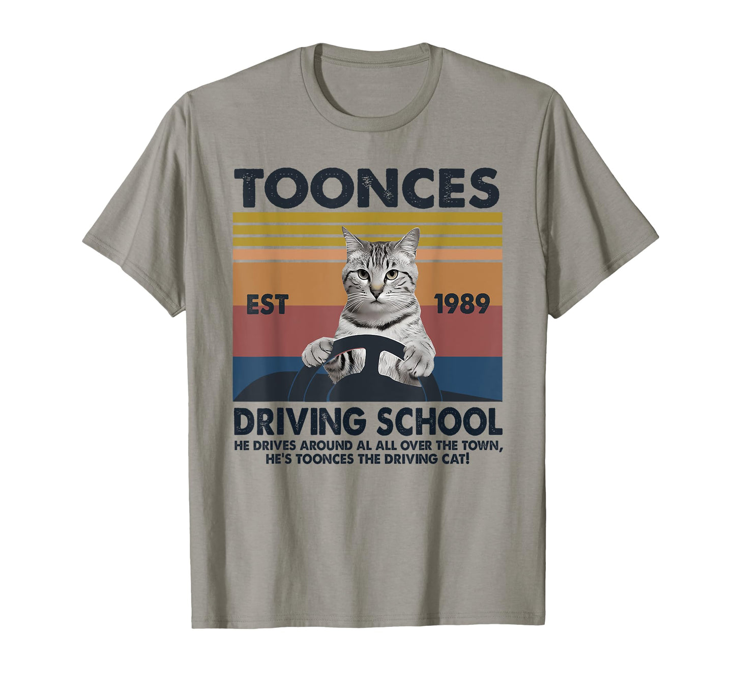 Toonces Driving School Est. 1989 - The Driving Cat Men Women Girls Kids T-Shirt