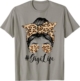 Funny Gigi Life Bleached Leopard Messy Bun Mother's day T-Shirt