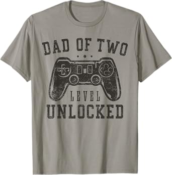 Dad Of Two Level Unlocked Gifts Promoted To Daddy Again T-Shirt