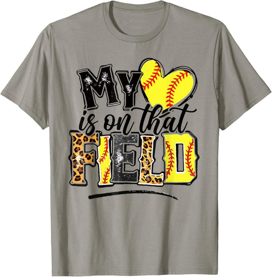 Softball Mom My Heart is on That Field Women Mother Day Gift T-Shirt
