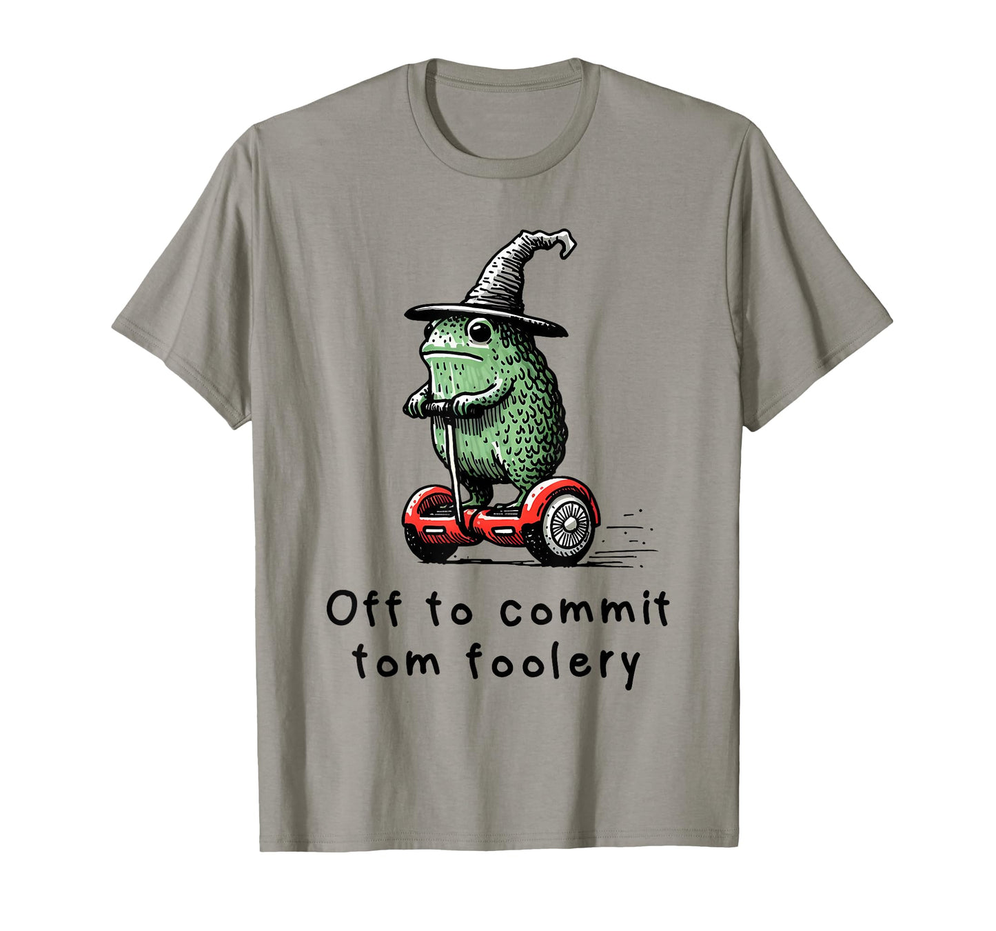Whimsical Frog Wizard - Off to Commit Tomfoolery Funny T-Shirt