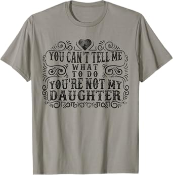 Funny Dad Father Daddy Gifts From Daughter Men Fathers Day T-Shirt