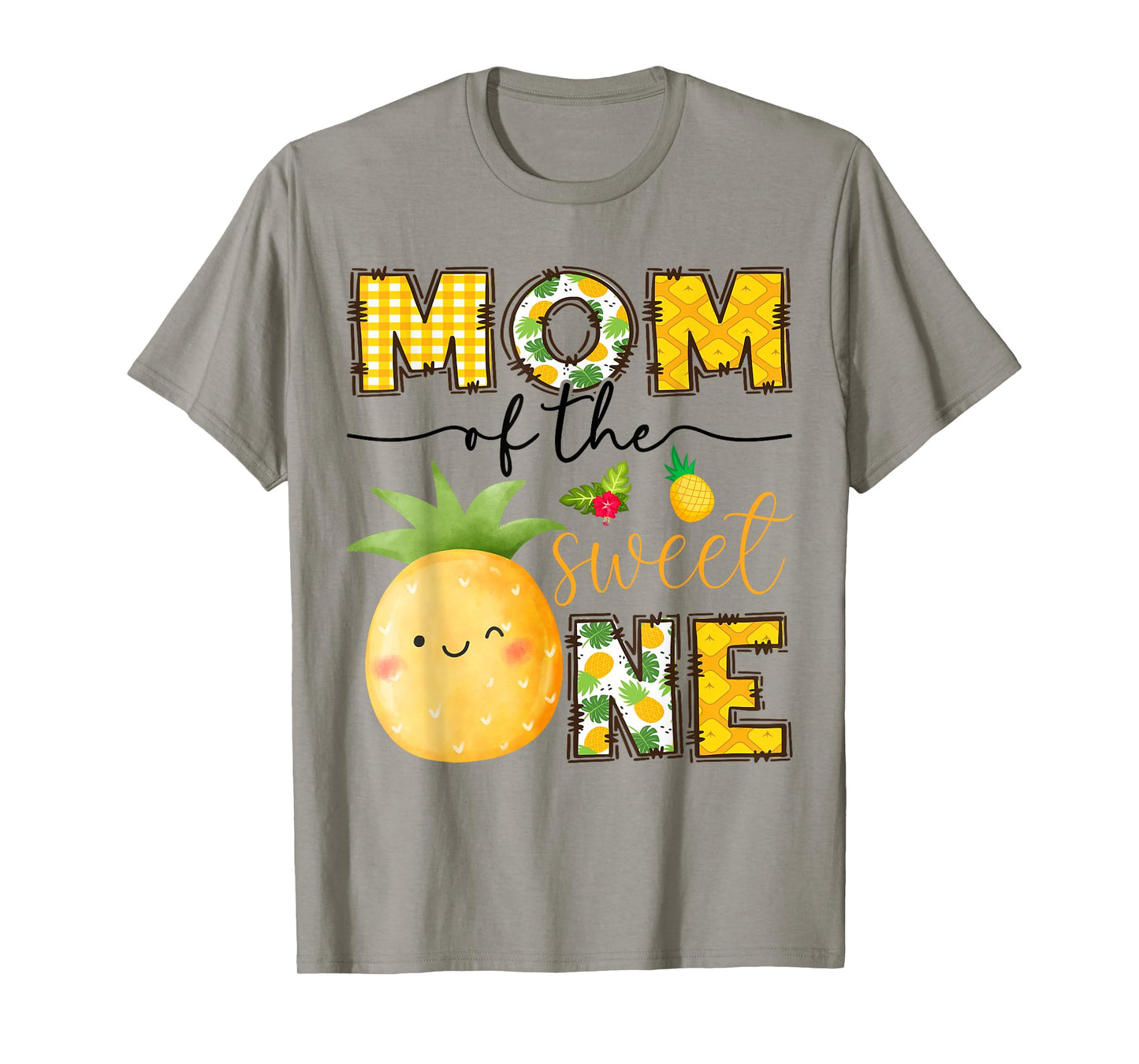 Mom Of The Sweet One Pineapple 1St Birthday Girl T-Shirt