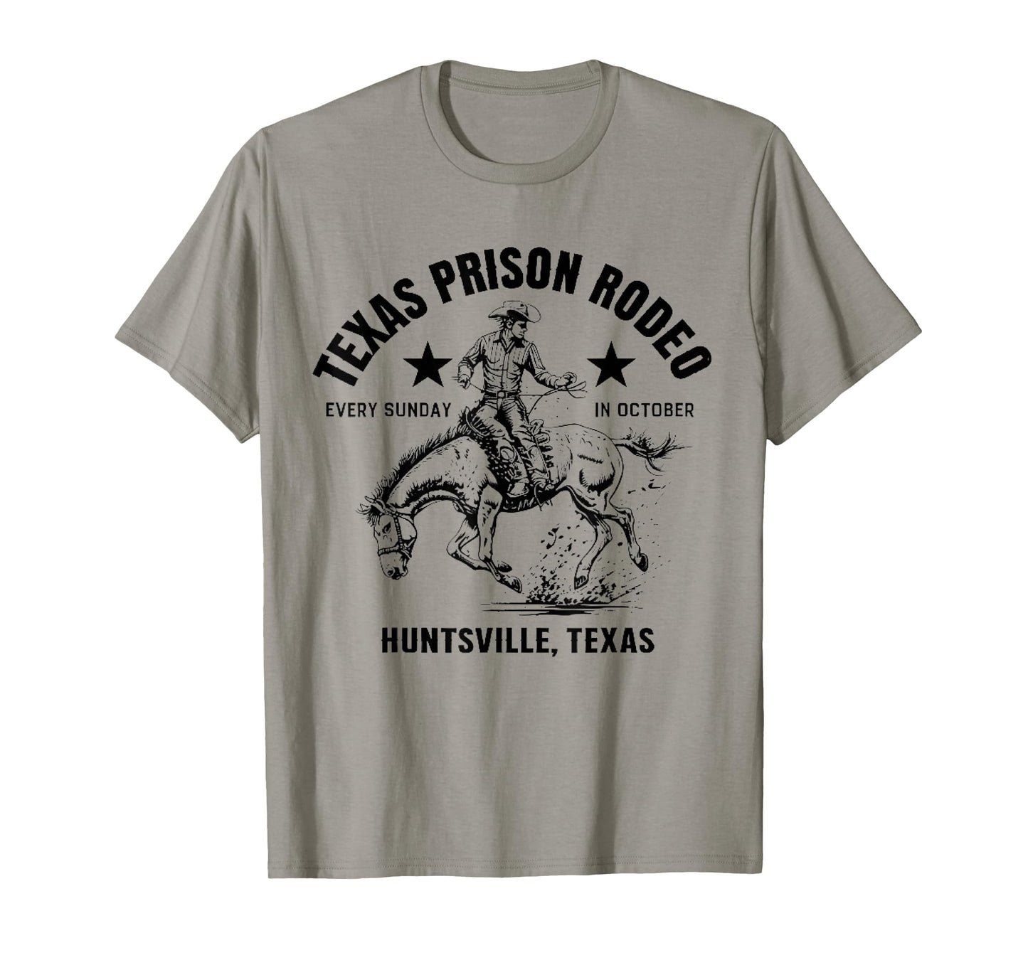 Texas Prison Rodeo Sunday In October Huntsville Texas Tee T-Shirt