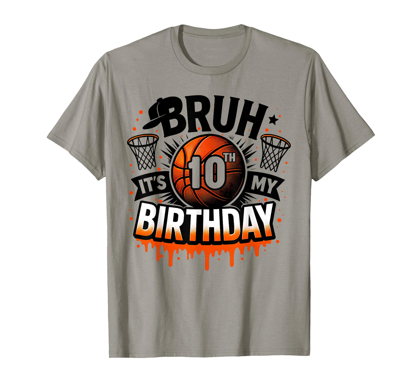 Bruh It's My 10th Birthday Basketball Boys 10 Years Old Bday T-Shirt