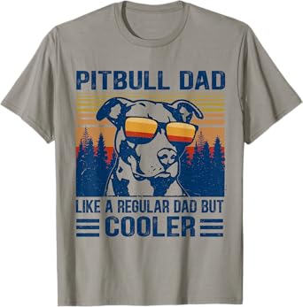 Vintage Pitbull Dad Like A Regular Dad But Cooler Funny Gift T-Shirt