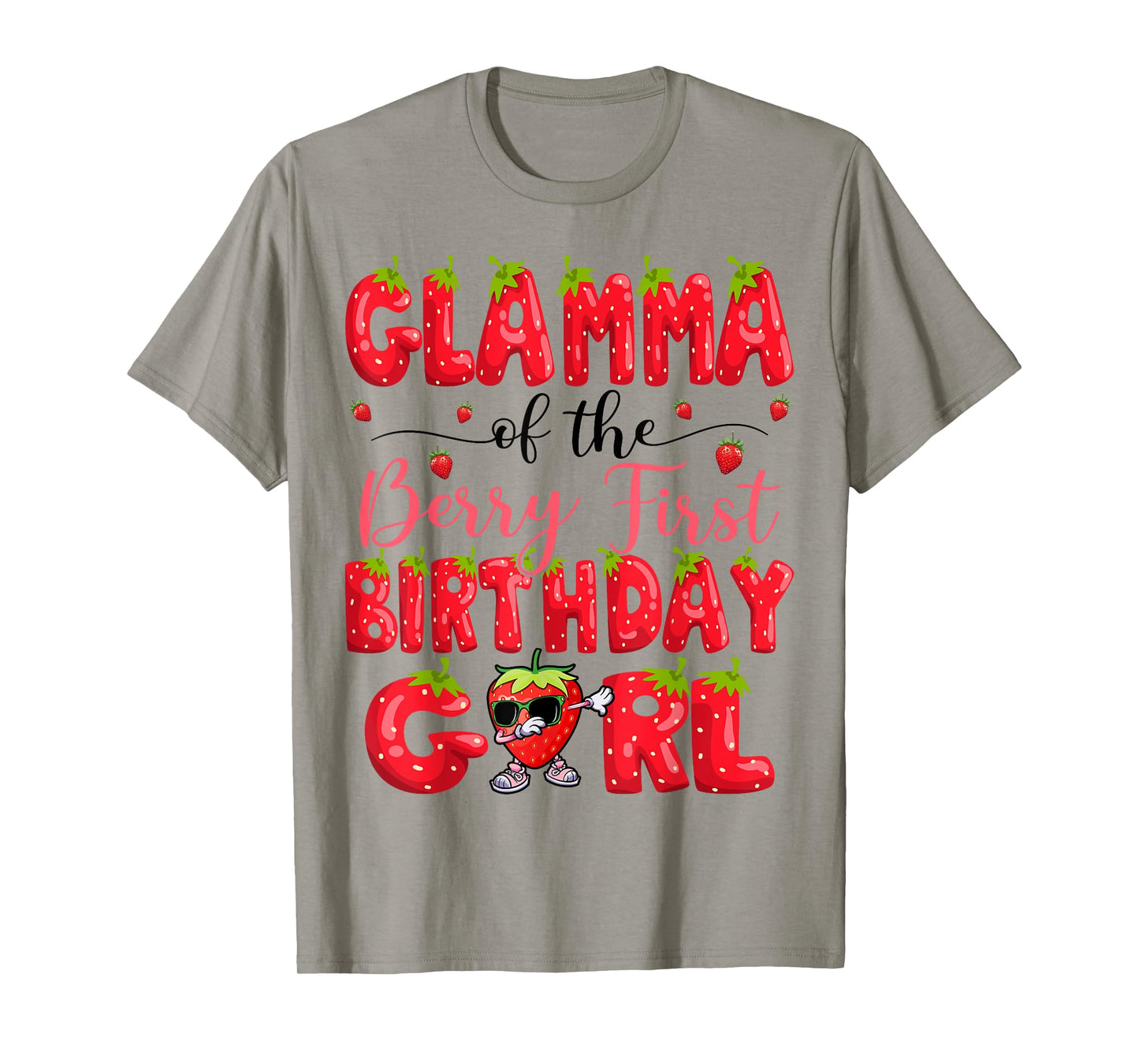 Glamma Of The Berry First Birthday Girl Strawberry Party T-Shirt