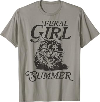 Funny Cat Feral Girl Summer T-Shirt