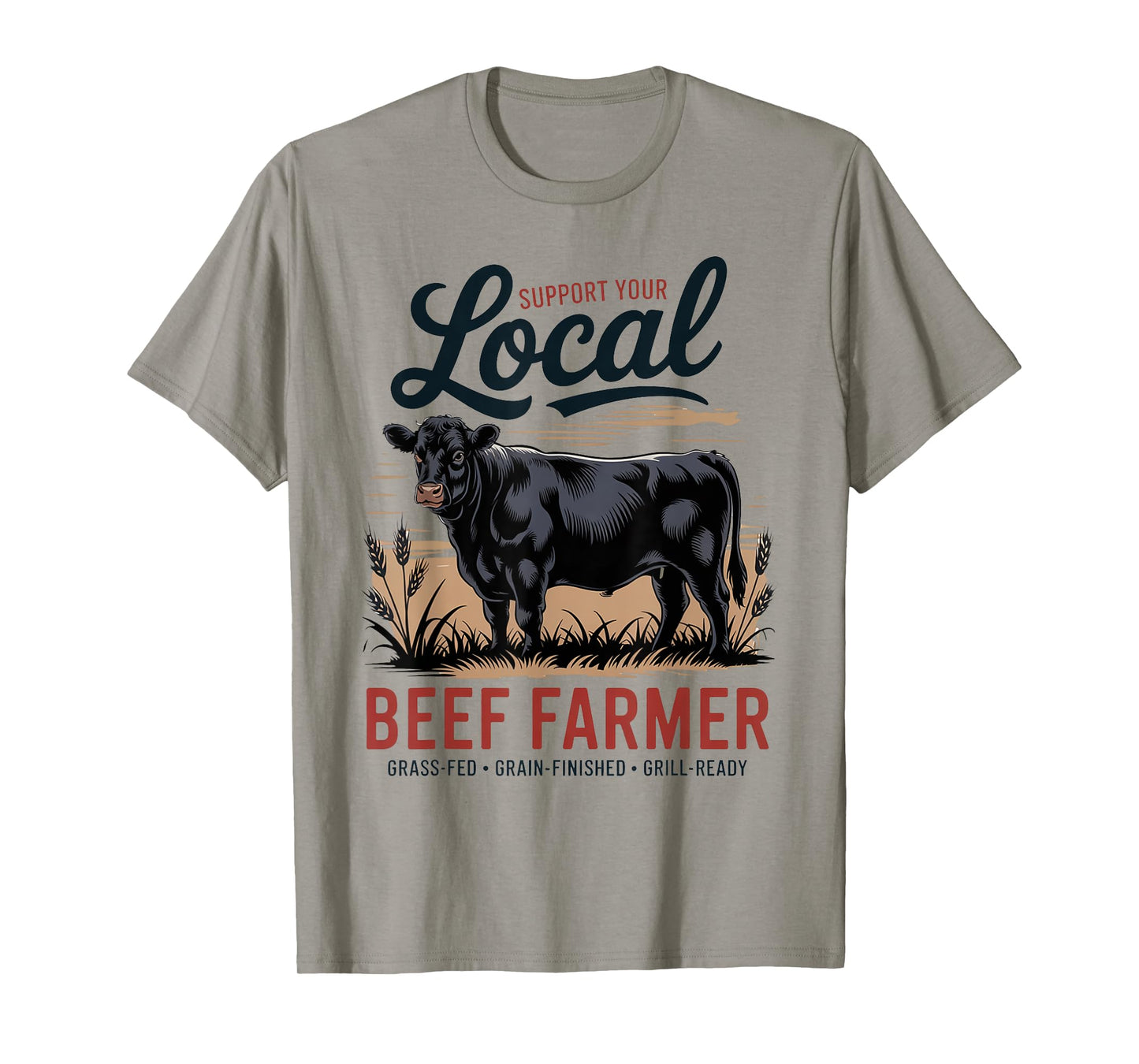 Support Your Local Beef Farmer - Retro Beef Rancher T-Shirt