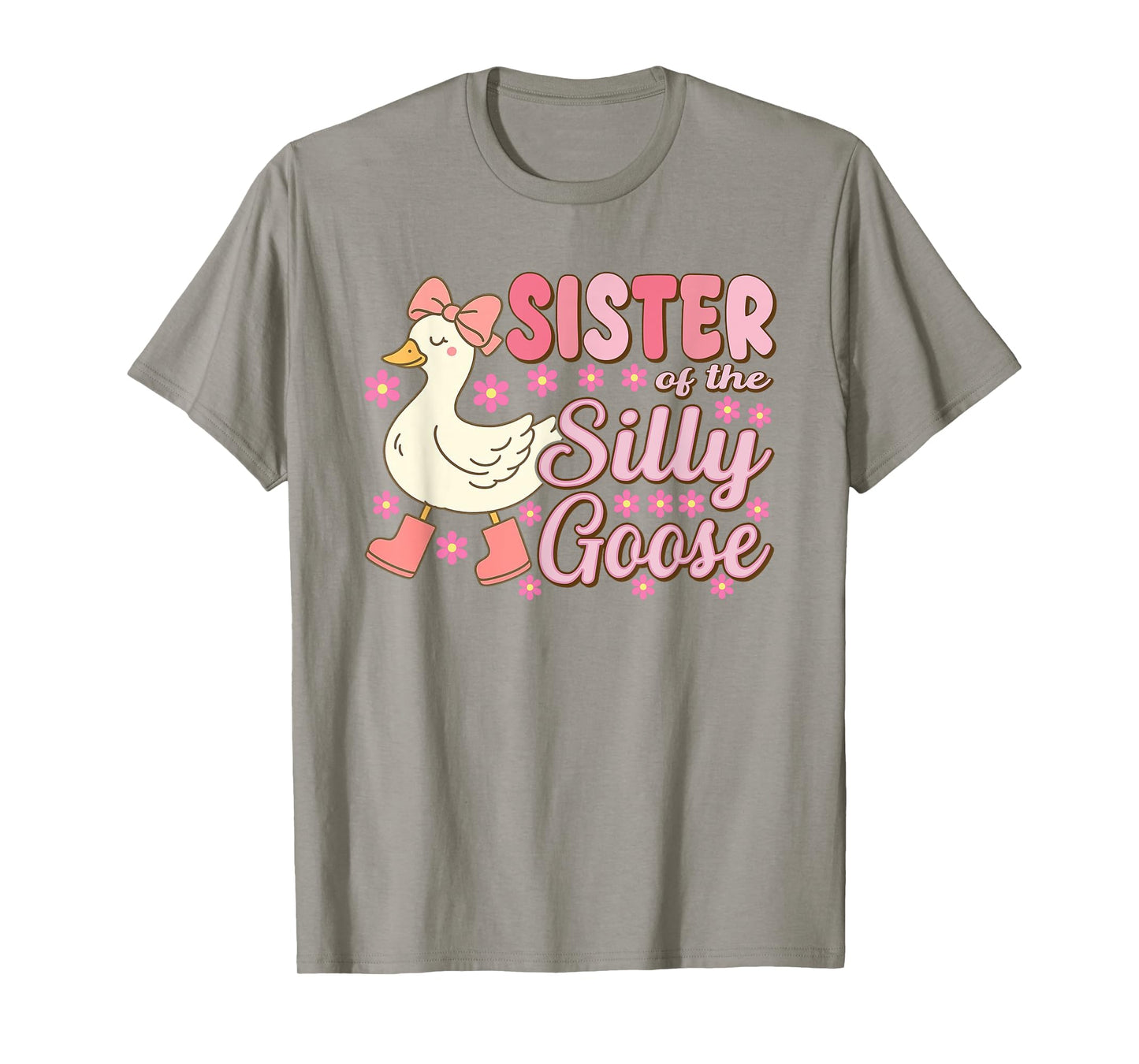 Sister Goose On The Loose Funny Birthday Matching Family T-Shirt