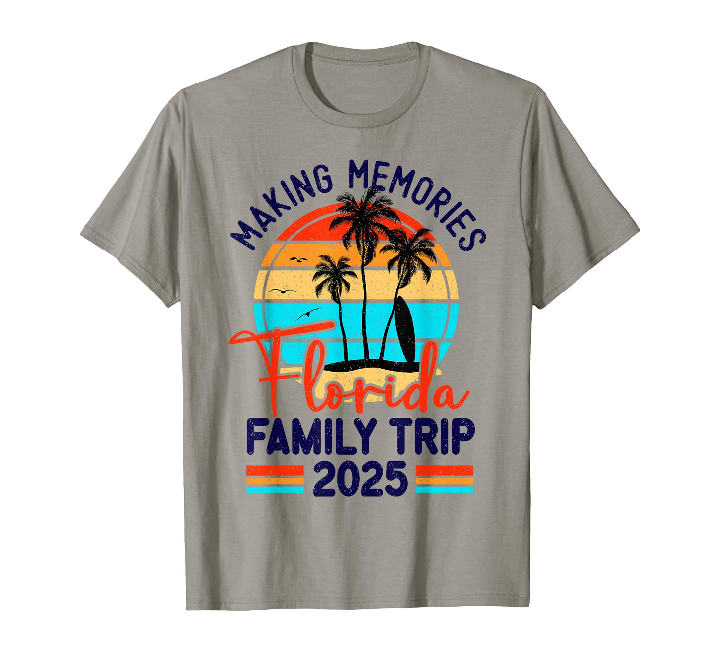 Florida Family Trip 2025 Making Memories Family Vacation T-Shirt