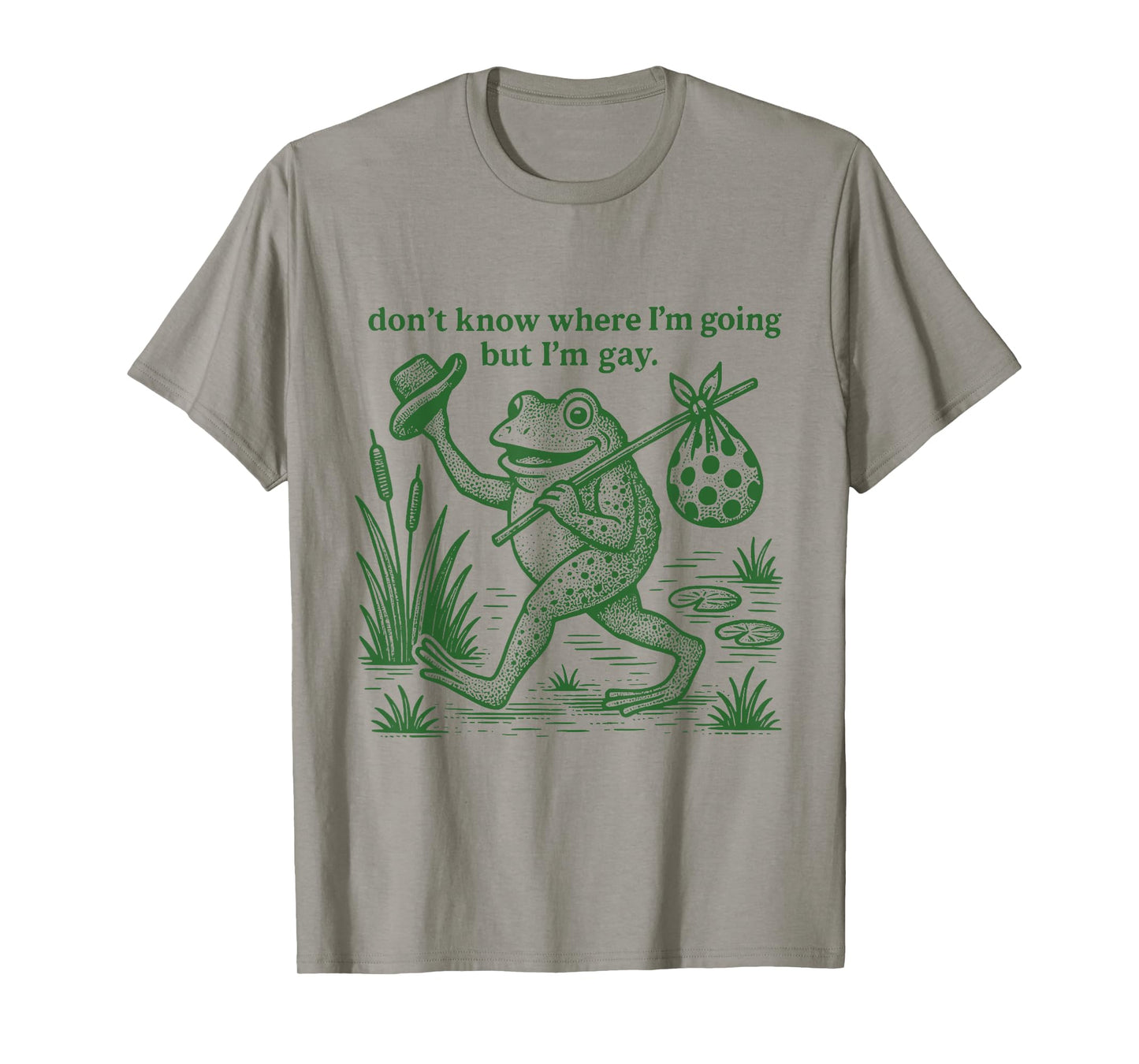 Don't Know Where I'm Going But I'm Gay Frog LGBTQ Pride T-Shirt