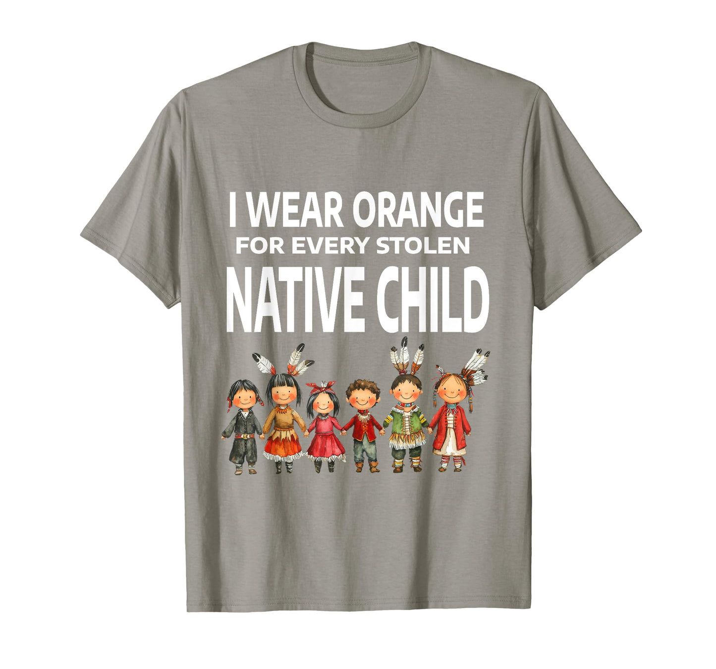 I Wear Orange For Every Stolen Native Child T-Shirt