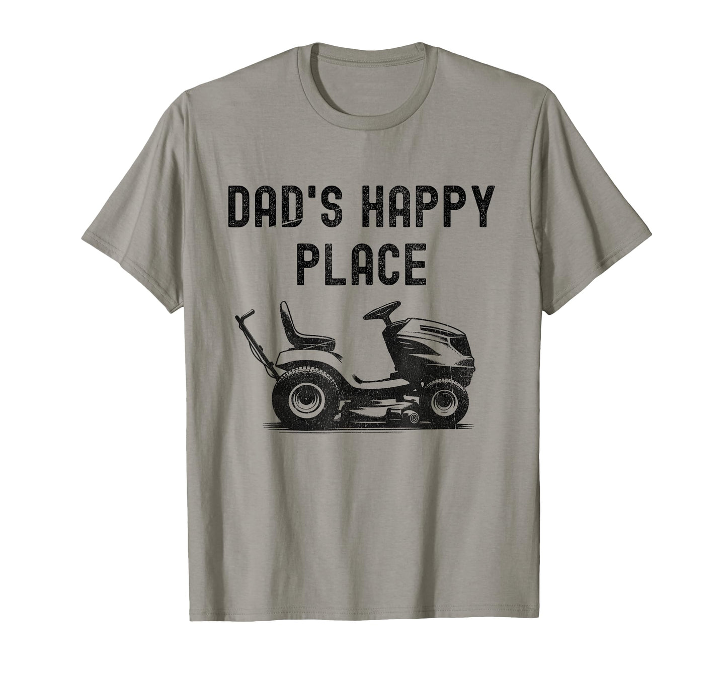 Dad's Happy Place Funny Lawnmower Father's Day Dad Jokes T-Shirt