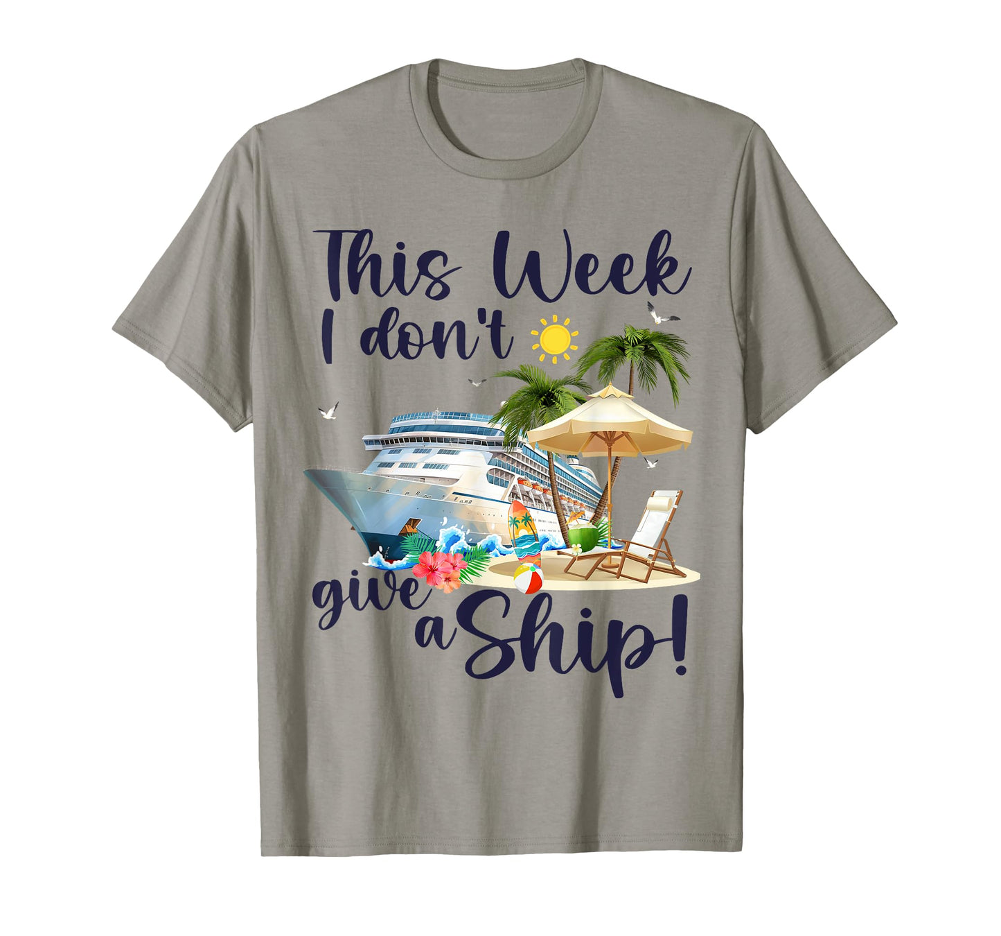 This Week I Don't Give A Ship T-Shirt