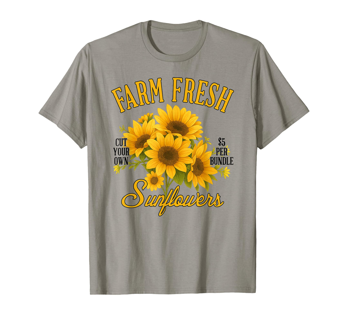 Sunflower Farmers Market Gardening Farm A Fresh Sunflowers T-Shirt