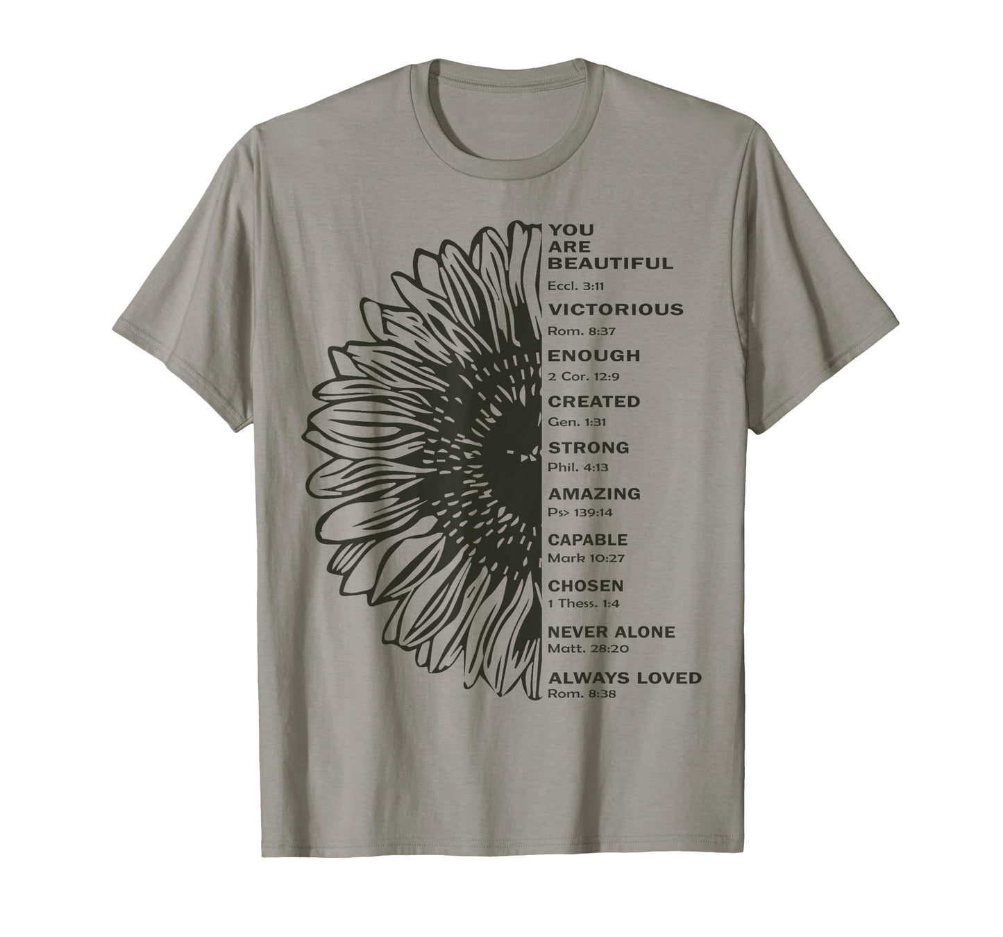 Sunflower You Are Beautiful Victorious Enough Created Strong T-Shirt