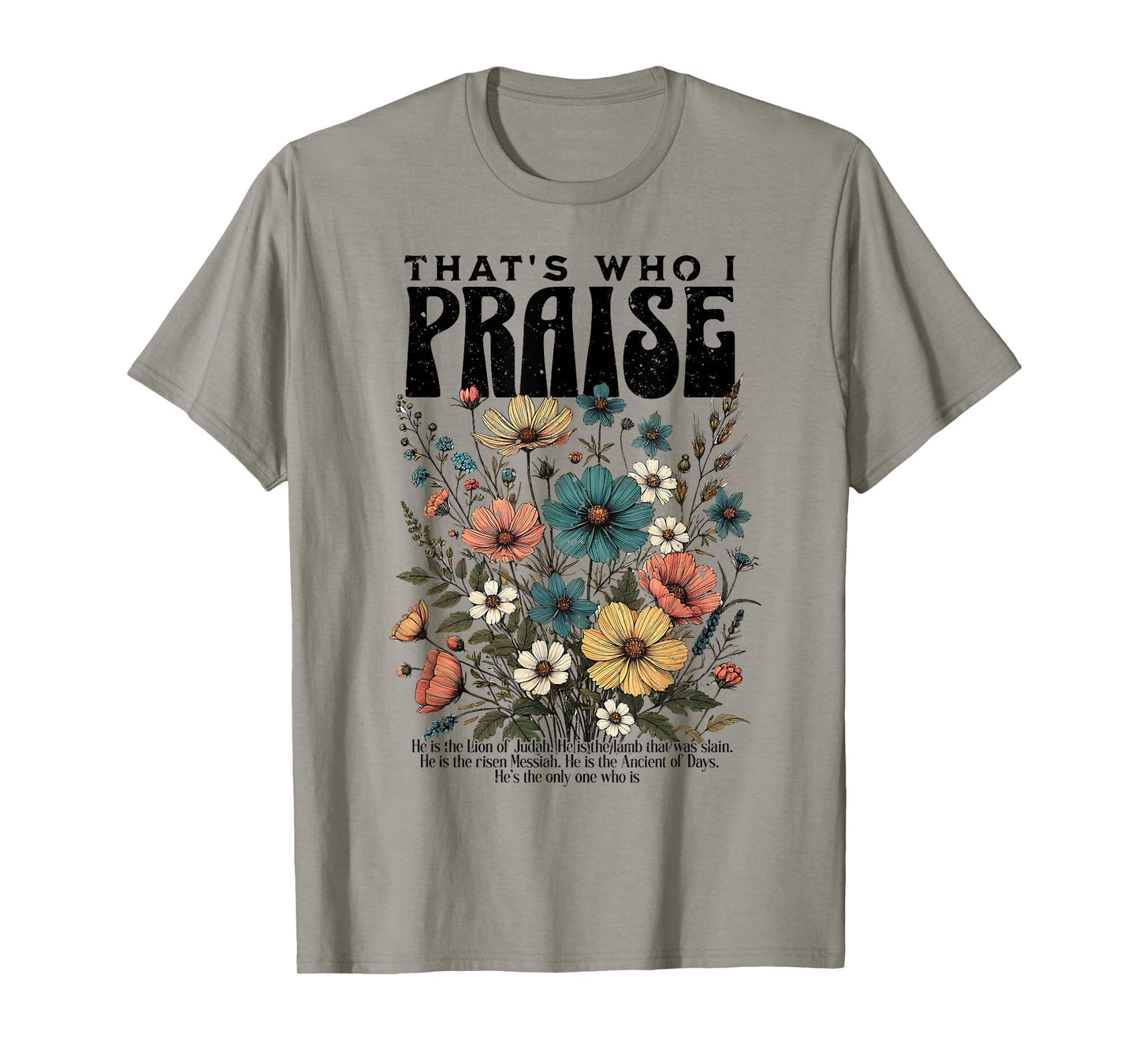 Brandon That's Who I Praise Jesus Christian Lake Merch T-Shirt