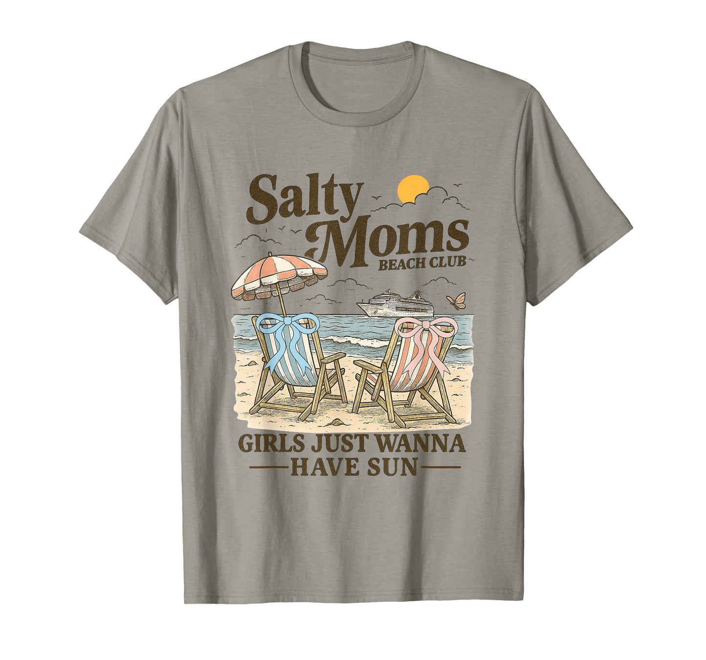 Salty Moms Beach-Club Girls Just Wanna Have Fun Summer T-Shirt