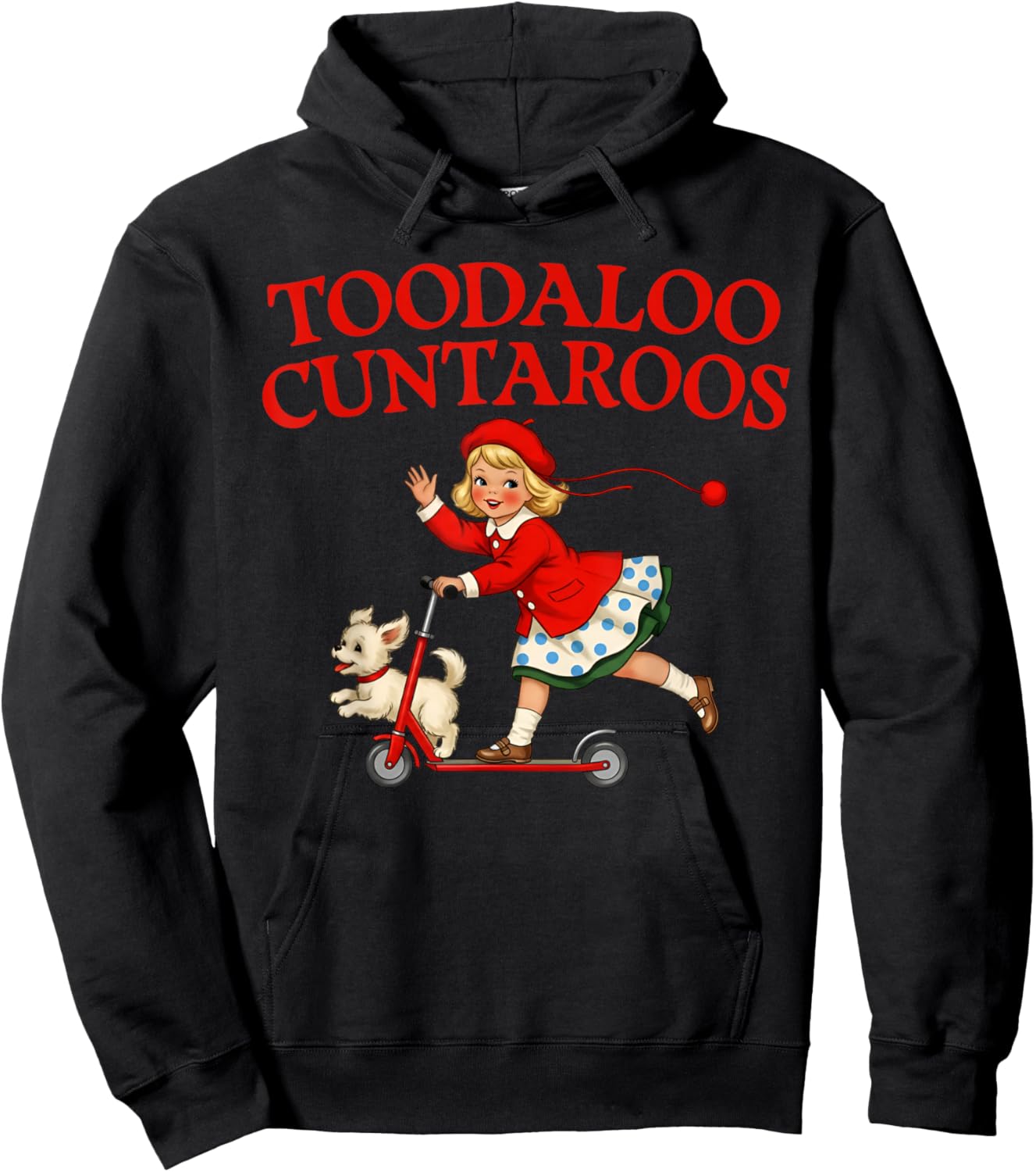 Toodaloo Cuntaroos Funny Humor Roller Girl Sarcastic Retro T-Shirt - Hoodie | Black
