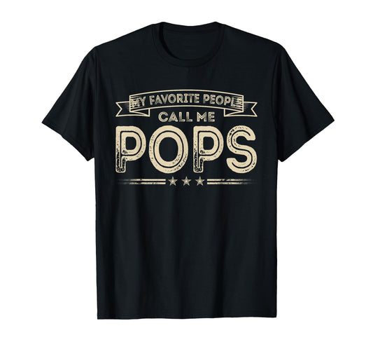 Favorite People Call Me Pops Funny Dad Papa Grandpa Vintage T-Shirt