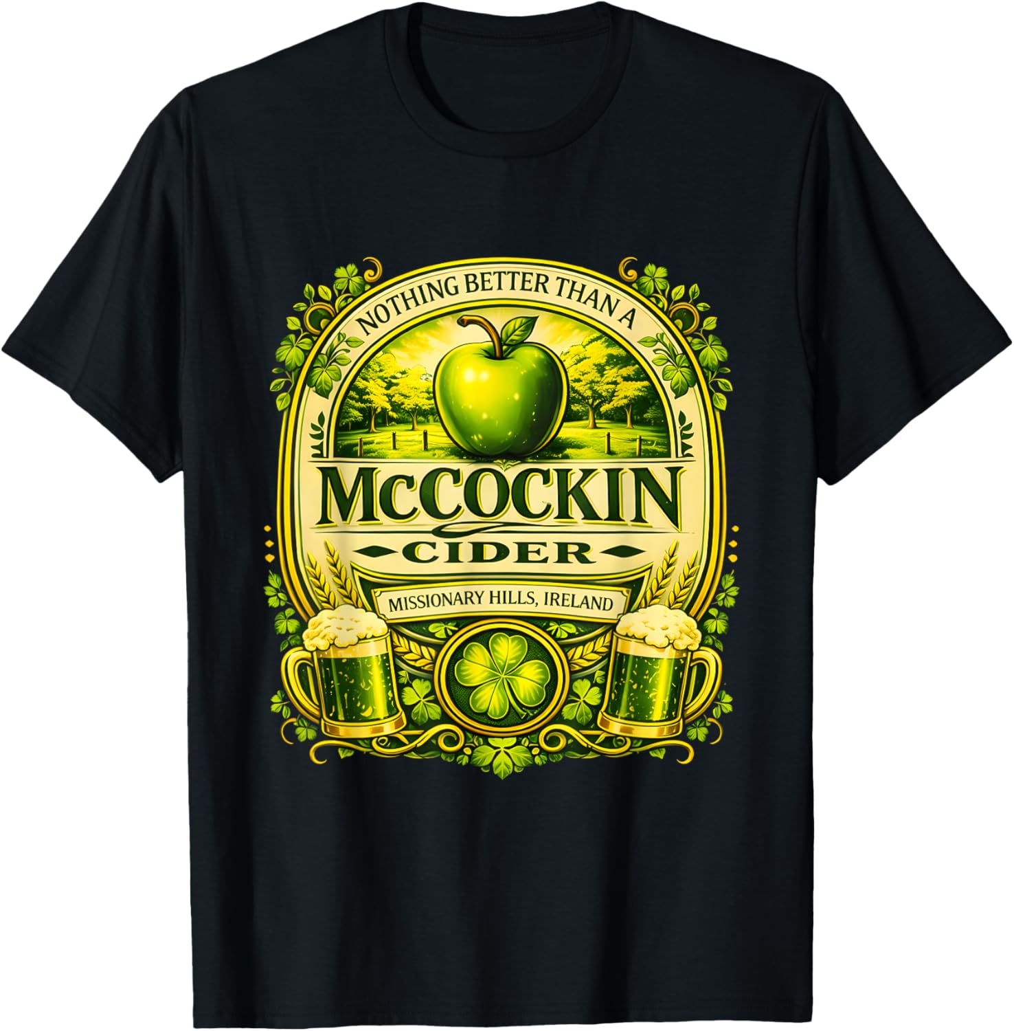 McCockin Cider Irish St Patricks Day Humor Art T-Shirt - T-Shirt | Black