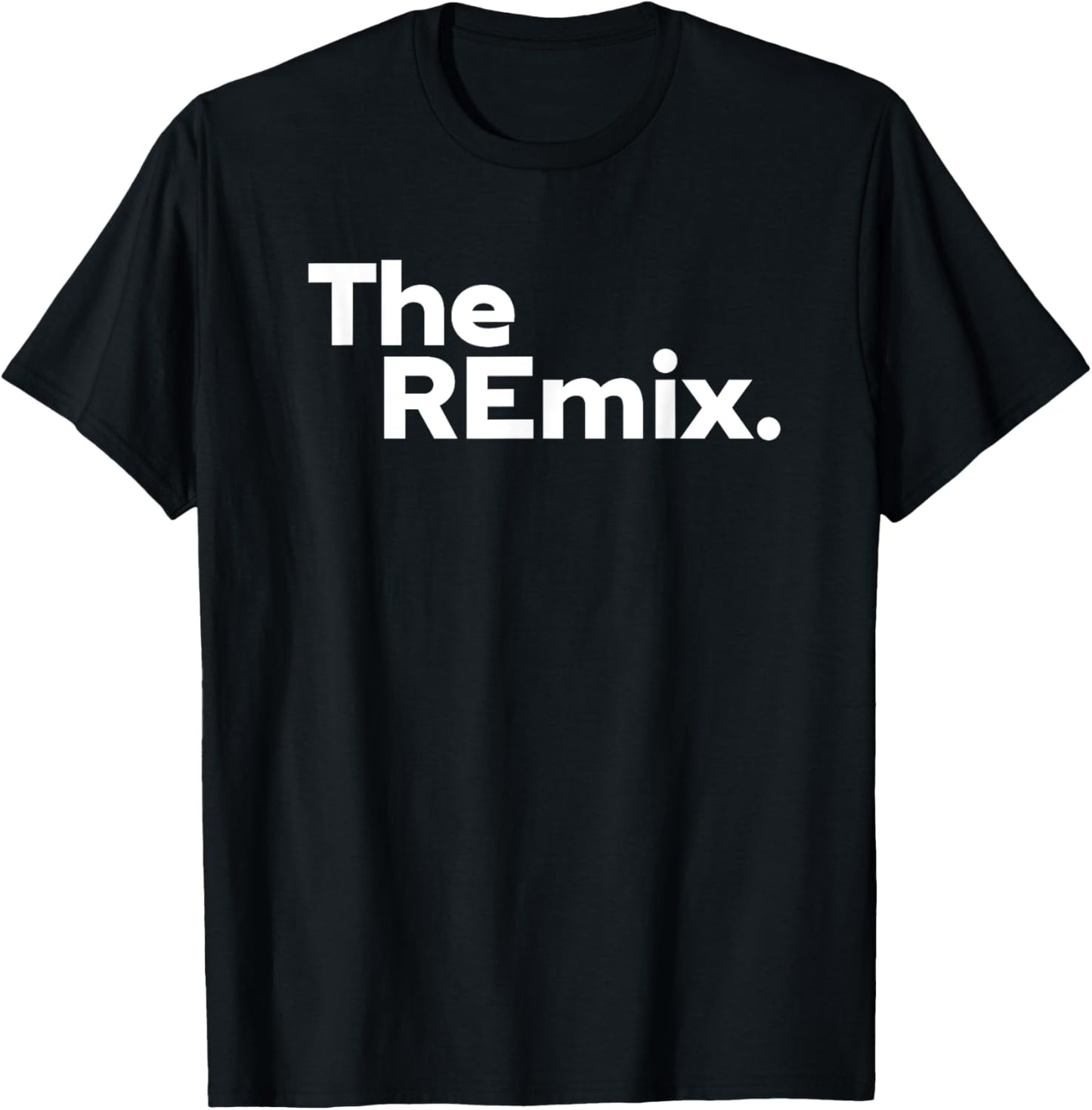 THE REMIX T-Shirt