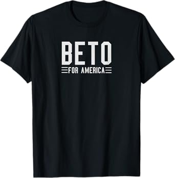 Beto For America T Shirt 2020 Orourke For President T-Shirt