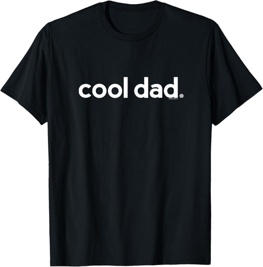 Dad Shirts for Dad | Cool Dad | Ideas for Fathers Day Funny T-Shirt