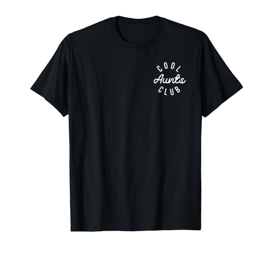 Cool Aunts Club Favorite Funny New Aunt Announcement T-Shirt