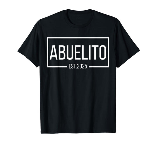 Abuelito Est. 2025 Expect Baby 2025, Proud Abuelito 2025 New T-Shirt