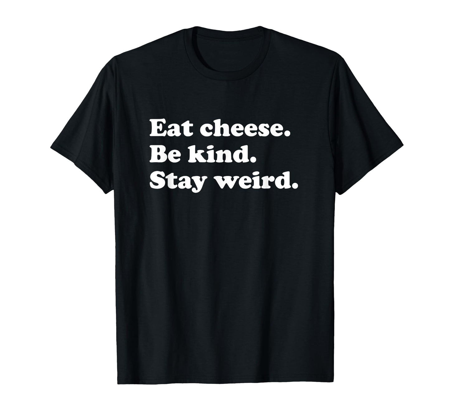 Men Women Teens Boys or Girls Funny Cheese T-Shirt