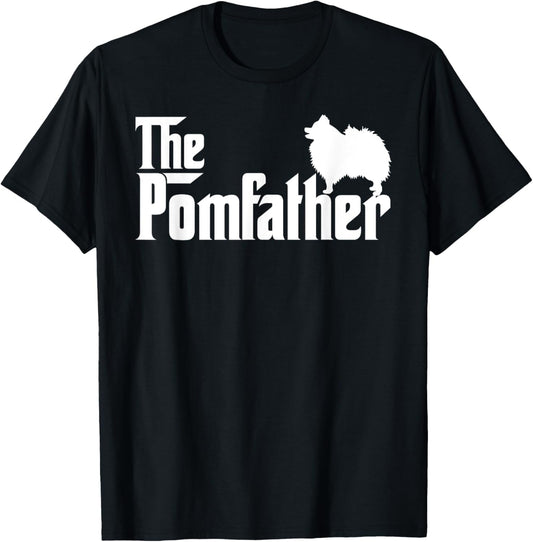 Mens Funny Pomeranian Father Dad The Pom Father Dog Lover T-Shirt