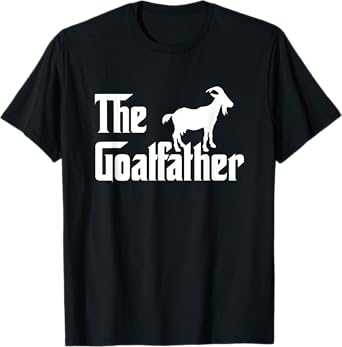 The Goatfather Funny Goat Father Lover T-Shirt Gift T-Shirt