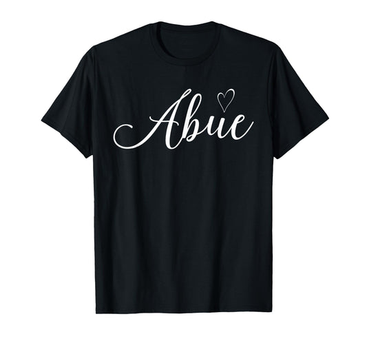 Abue Love Heart Fun Abue Grandma Shirt Mom Mothers Day T-Shirt