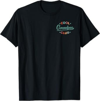 Mens Cool Grandpas Club, Father's Day Best Cool Grandpa T-Shirt