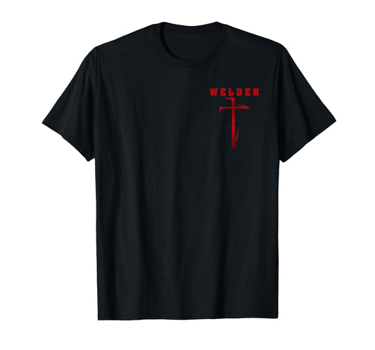 Welder Prayer Cross Welding Christian Dad Husband T-Shirt, Small, Black