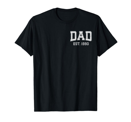 Dad Est 1990 Custom Dad Personalized Fathers Day Customized T-Shirt