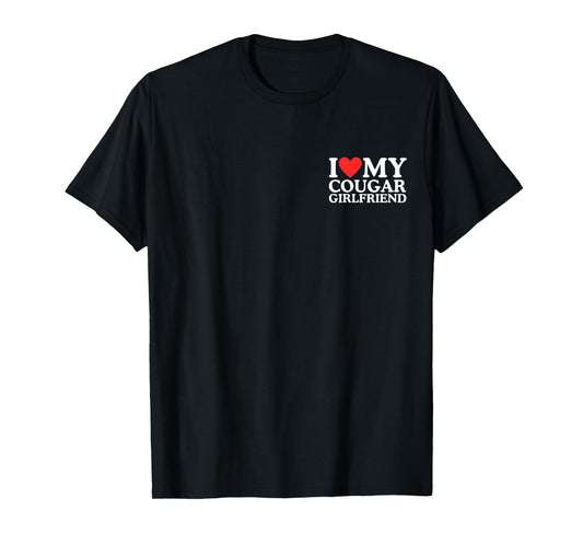 Funny I Love My Cougar Girlfriend Pocket Heart Men, Women T-Shirt