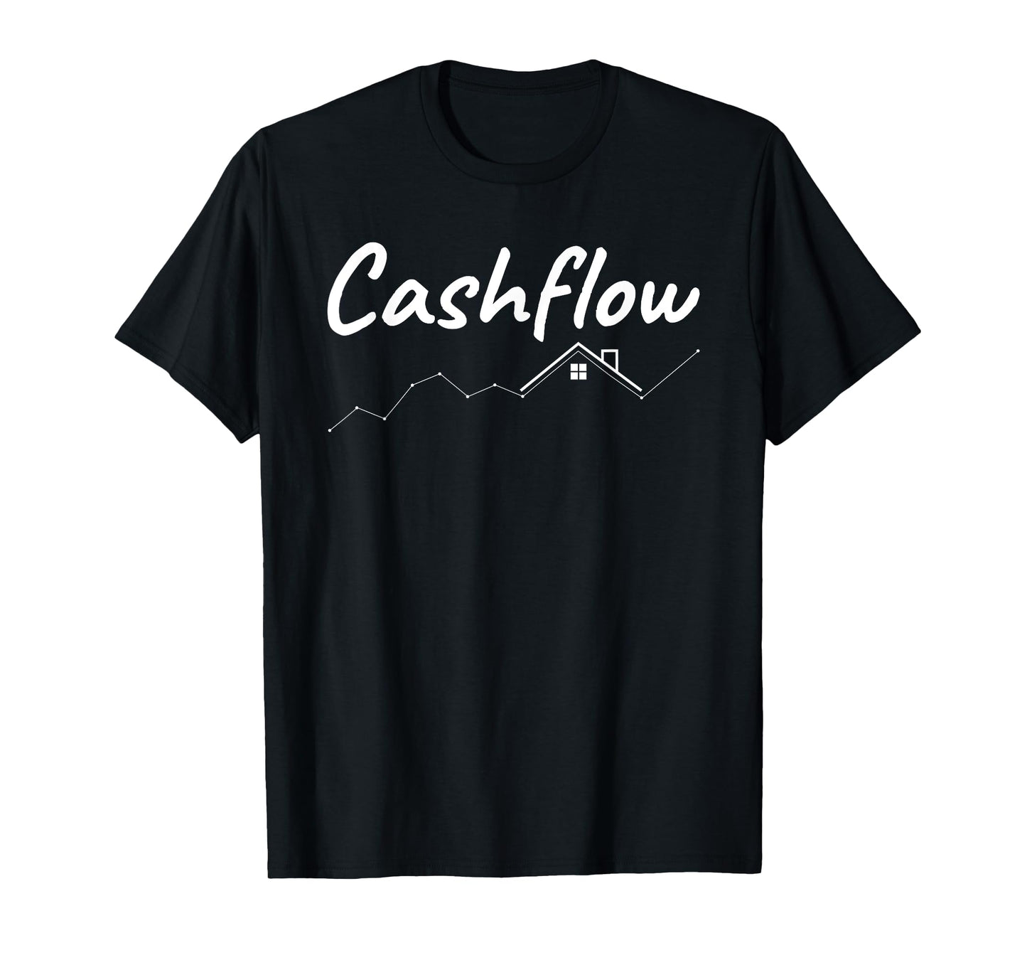 Real Estate Investor Art for Men Women Cashflow Real Estate T-Shirt